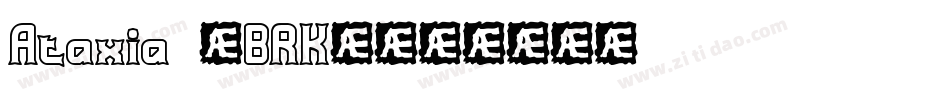 Ataxia (BRK)字体转换